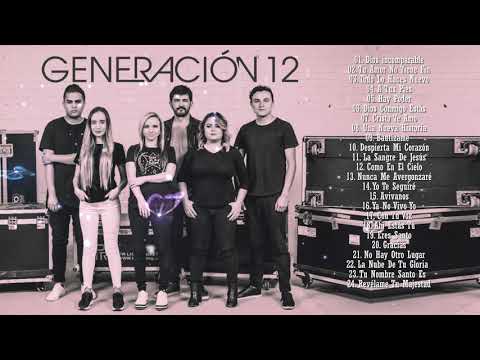 ADORACION 2020 CON GENERACION 12 - SUS MEJORES EXITOS - 30 GRANDES ÉXITOS