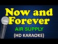 NOW AND FOREVER - Air Supply (HD Karaoke)
