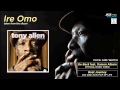 Tony Allen - "Ire Omo" (feat Adunni & Nefretiti ...