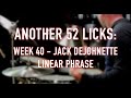 Another 52 Licks, Week 40: Jack DeJohnette Linear Phrase