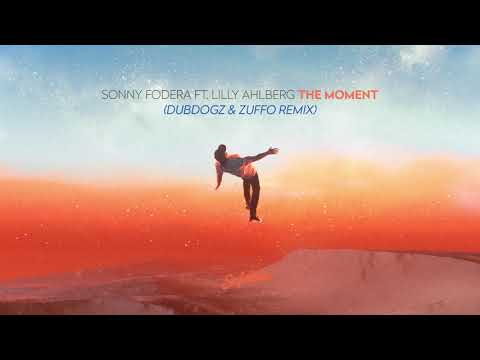 Sonny Fodera - The Moment (Dubdogz & Zuffo Remix)