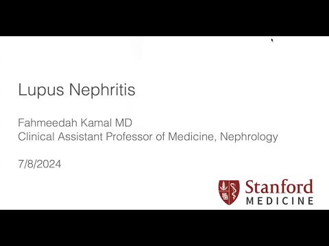Lupus Nephritis with Fahmeedah Kamal, MD