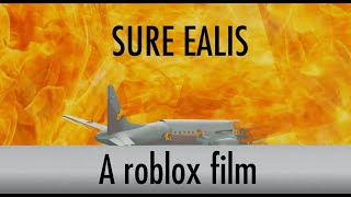SURE EALIS - Roblox Short Film by Lolsoina