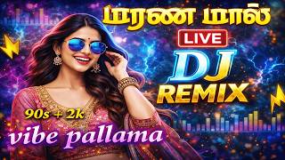 Download lagu மரண மாஸ் DJ Remix Songs 🔥 | 90s   2K Vibe Pallama 🎧 | Tamil DJ Songs LIVE Mix | Nonstop Hits #dj mp3