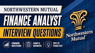 Northwestern Mutual Finance Analyst Interview Questions