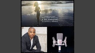 A Blessing - A Cappella Version Music Video