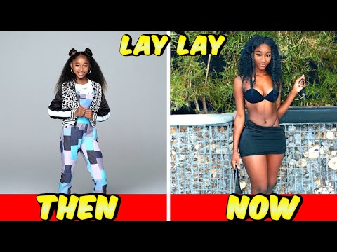 That Girl Lay Lay 🔥 Then And Now From Oldest To Youngest