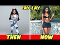 That Girl Lay Lay Then And Now From Oldest To Youngest