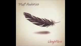 Matt Andersen - I Lost My Way