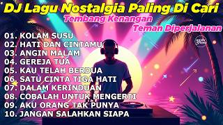 Download lagu DJ NOSTALGIA KEVIN TERBARU 2026 - Lagu Kenangan Lawas Terpopuler Buat Santai KOLAM SUSU mp3