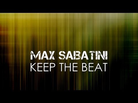 Max Sabatini - Keep The Beat (Tony Puccio Remix)