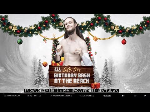 3-2-1 BATTLE! J.C Jr's Birthday Bash At The Beach - 12/13/2019 *Full Show*