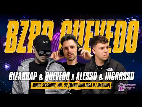 Bizarrap & Quevedo ft Alesso & Ingrosso -  Music Session Vol  52 x Calling (Manu Hinojosa Dj Mashup)