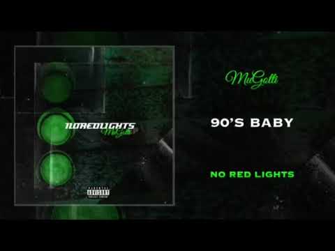 MuGotti- 90s Baby