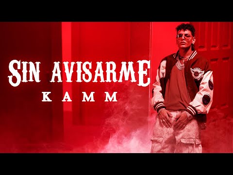 Sin Avisarme - Kamm (Official Video)