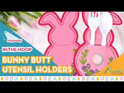Embroidery for Easter - Bunny Butt Utensil Holders!