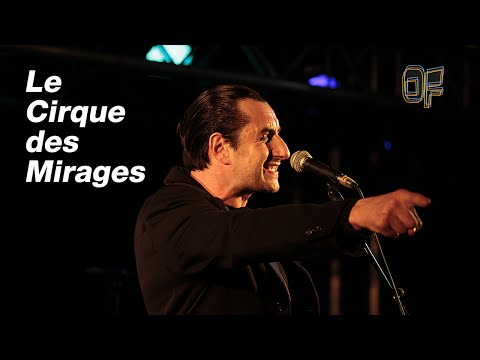 Le Cirque des Mirages - Musique France - live / ONLY FRENCH Tv