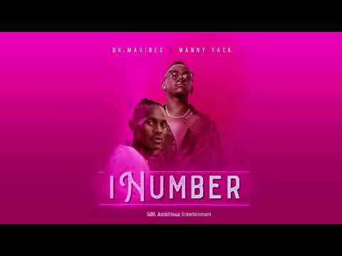 Dr MaVibes -   iNumber Ft Manny Yack
