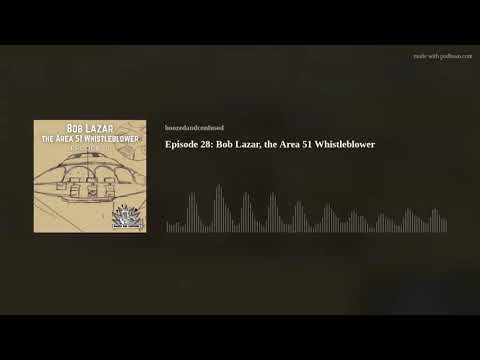 Episode 28: Bob Lazar, the Area 51 Whistleblower