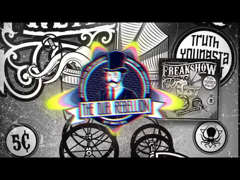 TRUTH, Stylust & Youngsta - Freakshow