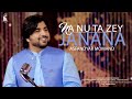 Asfandyar Momand New Song 2024 | Na Nu Ta Zey Janana | New Pashto songs | Hd music | pashto gane