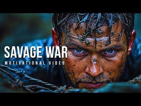 Savage War Mindset | Unstoppable Motivational Video