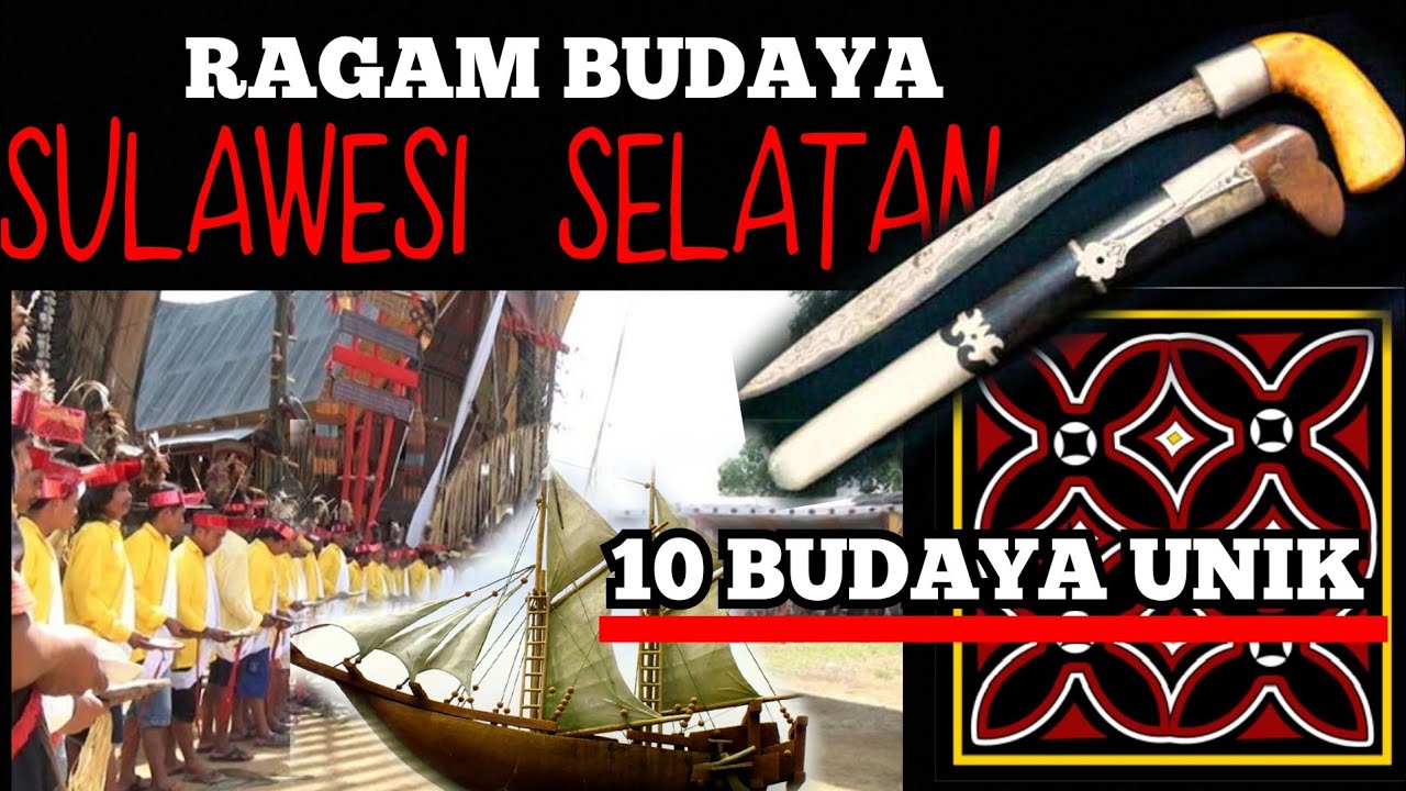 Kebudayaan Sulawesi Selatan