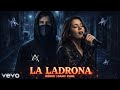 La Ladrona | DANY CARL REMIX 2026