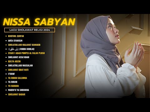 KHOTMIL QUR'AN - NISSA SABYAN | FULL LAGU SHOLAWAT RELIGI 2024