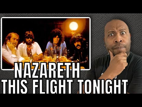 First Time Hearing Nazareth - This Flight Tonight Reaction