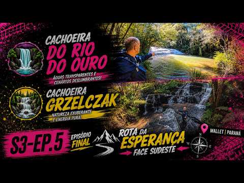 S3-EP5 | Cachoeira Grzelczak | Rota Face Sudeste | Mallet - PR