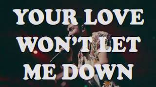 Love Won&#39;t Let Me Down- Hillsong Young &amp; Free (Lyrics)