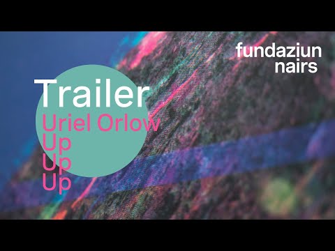 Trailer zur Ausstellung von Uriel Orlow - Up Up Up