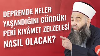 Depremde Neler Yaşandığını Gördük! Peki Kıyâmet Zelzelesi Nasıl Olacak?