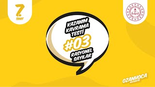 7. SINIF MATEMATİK MEB KAZANIM KAVRAMA TESTİ SAYI-03 / RASYONEL SAYILAR