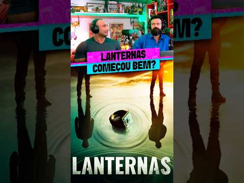 LANTERNAS COMEÇOU BEM?