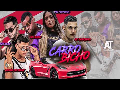 MC BABU, MC GUIZINHO, IGOR DIAS, DIOGO NO BEAT, MC MORENA - CARRO BICHO - REMIX BREGA FUNK