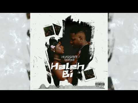 Hussain Dada - Haleh Bi (official Audio)