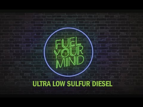 Fuel Your Mind: Ultra Low Sulfur Diesel  | S02E03