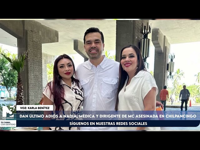 Dan último adiós a Nadia, médica y dirigente de MC asesinada en Chilpancingo