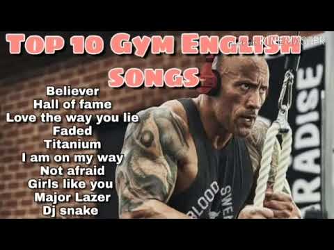 Top 10 Gym workout Motivation English songs