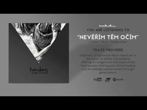 Heiden - Nevěřím těm očím (track premiere)