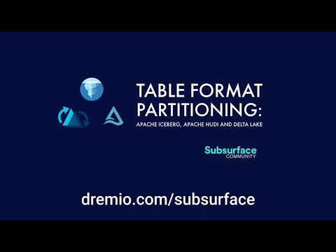 Compare Apache Iceberg, Apache Hudi, and Delta Lake Table Partitioning Formats for Data Lakes