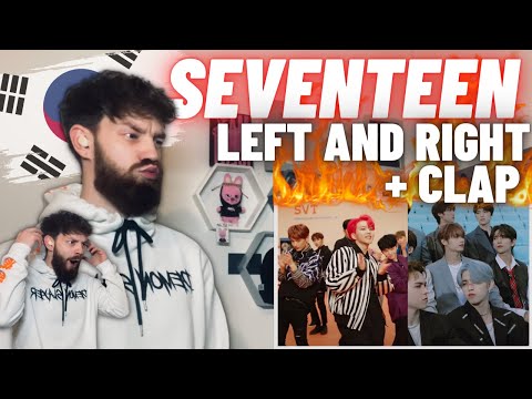 TeddyGrey Reacts to SEVENTEEN(세븐틴) - 박수(CLAP) + “Left & Right” REACTION