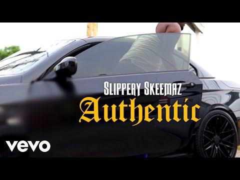 Slippery Skeemaz - Authentic (Official Music Video)