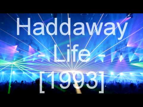 Haddaway - Life