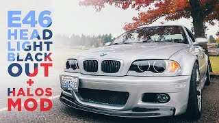 $20 E46 Mod: Blacked out headlights + Halo Install - LINKS IN DESCRIPTION