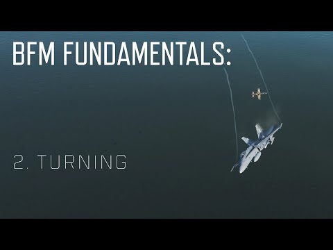BFM 101 - Turning your aircraft