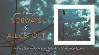 All Get Out - "Sideways"
