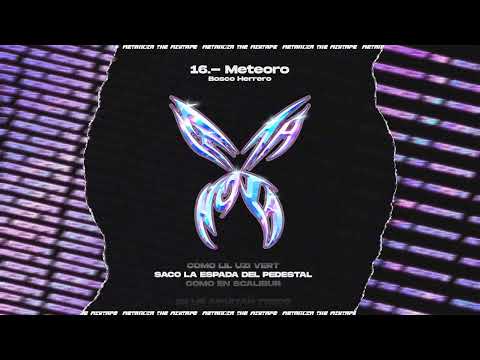 16.- bosco herrero - Meteoro | #MetanoiaTheMixtape